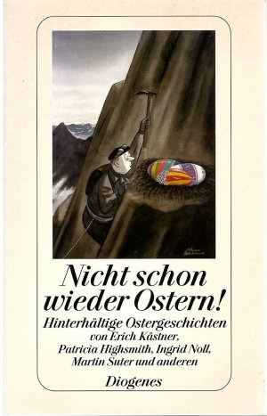 gebrauchtes Buch – Daniel Kampa – Nicht schon wieder Ostern! - hinterhältige Geschichten zur Osterzeit sowie fünf Gedichte und vier Dialoge