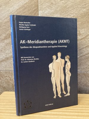 AK-Meridiantherapie (AKMT) - Synthese der Akupunkturlehre und Applied Kinesiology