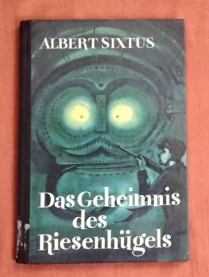 Das Geheimnis des Riesenhügels