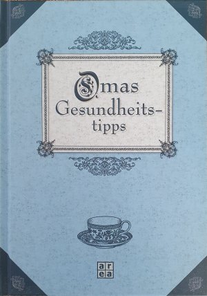 gebrauchtes Buch – Petra Knorr – Omas Gesundheitstipps