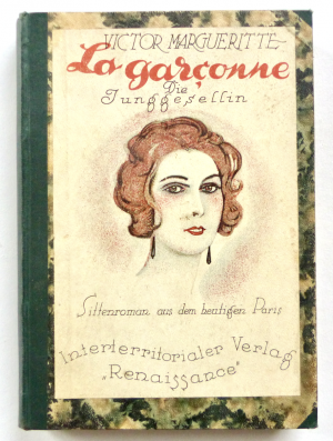 LA GARCONNE - Die Junggesellin, Sittenroman aus dem heutigen Paris