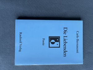 gebrauchtes Buch – Carlo Bernasconi – Die Liebenden