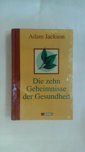 gebrauchtes Buch – Adam Jackson – DIE ZEHN GEHEIMNISSE DER GESUNDHEIT.