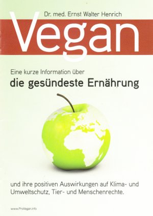 Vegan - Eine kurze Information über die gesündeste Ernährung