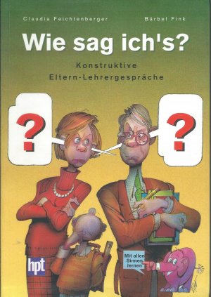 Wie sag ich's?