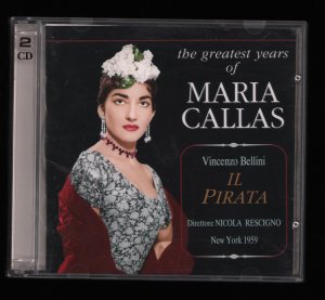 IL Pirata  (2 CDs) Maria Callas / Vincenzo Bellini Direttore Nicola Rescigno New York 1959