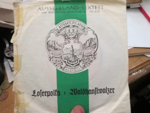 gebrauchter Tonträger – Ausseerland-Sextett – Loserpolka-Waldhanslwalzer