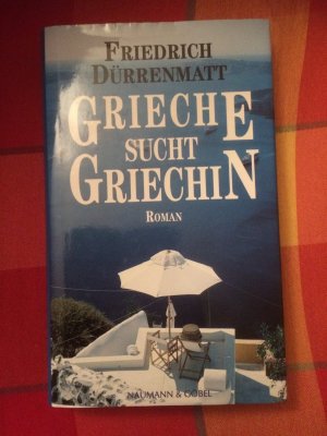 gebrauchtes Buch – Friedrich Dürrenmatt – Grieche sucht Griechin