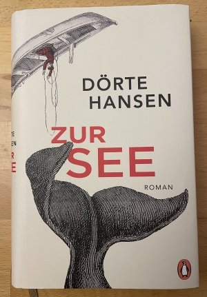 gebrauchtes Buch – Dörte Hansen – Zur See - Roman