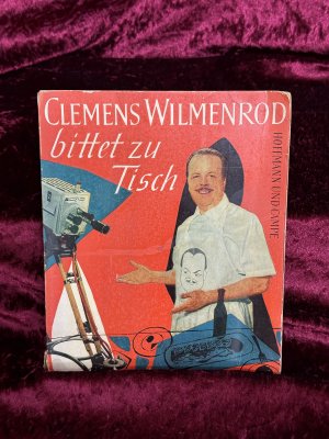 Clemens Wilmenrod bittet zu Tisch