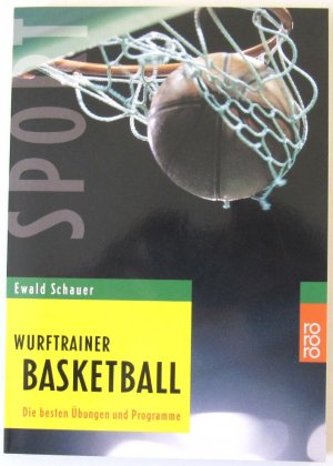 gebrauchtes Buch – Ewald Schauer – Wurftrainer Basketball