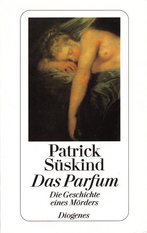 gebrauchtes Buch – Patrick Süskind – Das Parfum - Die Geschichte eines Mörders