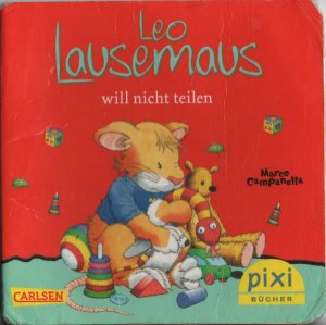 gebrauchtes Buch – Marco Campanella – Leo Lesemaus will nicht teilen - Pixi-Serie 219 - Nr. 1987