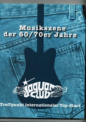 Jaguar-Club (Musikszene der 60 70er Jahre) + CD (!)