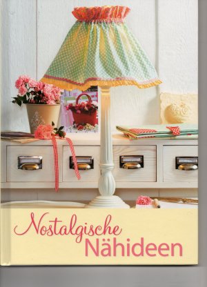 gebrauchtes Buch – Beate Mazek – Nostalgische Nähideen