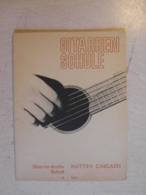 gebrauchtes Buch – Matteo Carcassi – Gitarrenschule Teil 2