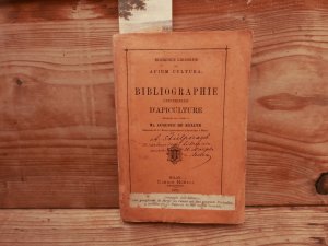 Bibliographie Universelle D` Apiculture [Universelle Bibliographie für Bienenzucht]