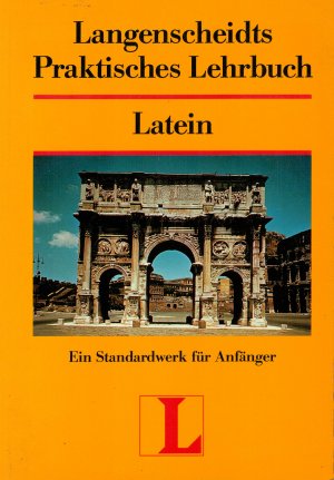 gebrauchtes Buch – Rösler, Dr. Karl – Langenscheidts  Praktisches Lehrbuch Latein