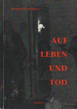 Auf Leben und Tod - Roman