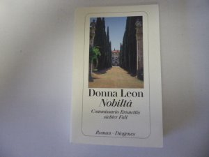 gebrauchtes Buch – Donna Leon – Nobiltà. Commissario Brunettis siebter Fall. Roman. TB