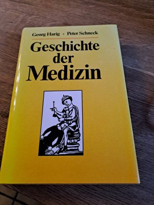 gebrauchtes Buch – Harig, Georg; Schneck – Geschichte der Medizin