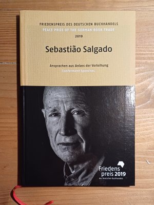 gebrauchtes Buch – Sebastião Salgado: Friedenspreis des deutschen Buchhandels 2019. Ansprachen aus Anlass der Verleihung. Texte, Redaktion und Lektorat: Martin Schult