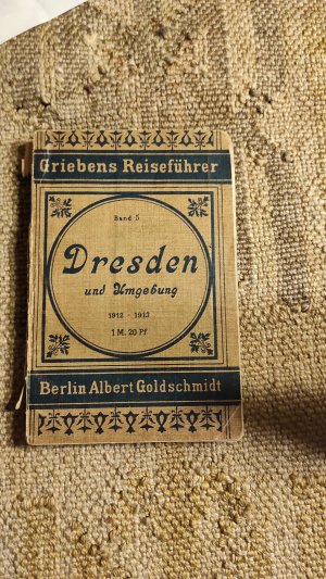 antiquarisches Buch – Griebens Reisebücher Band 5. Dresden und Umgebung. Handbuch für Reisende. 18. Auflage