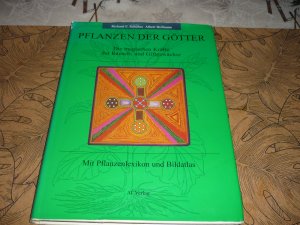 Pflanzen der Götter- Die magischen Kräfte der Rausch -und Giftgewächse