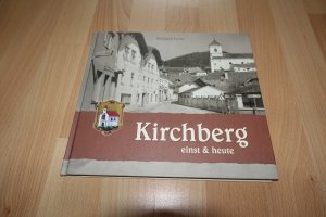 gebrauchtes Buch – Willibald Fuchs: – Kirchberg einst & heute