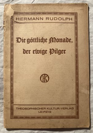 antiquarisches Buch – Hermann Rudolph – Die göttliche Monate, der ewige Pilger