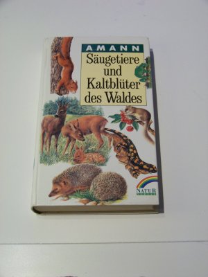 Säugetiere und Kaltblüter des Waldes +++ Naturverlag +++ Amann TOP!!!