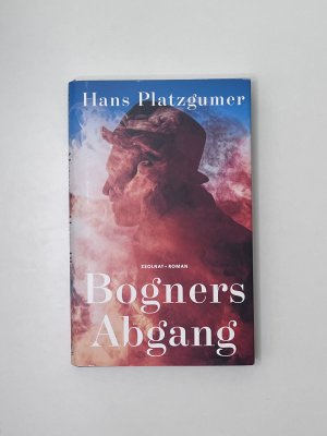 gebrauchtes Buch – Hans Platzgumer – Bogners Abgang