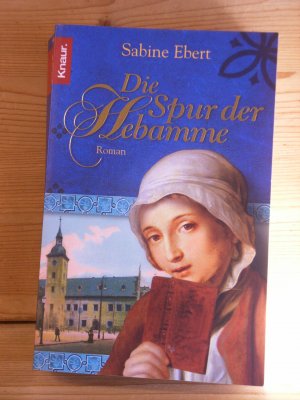 "Die Spur der Hebamme" Roman