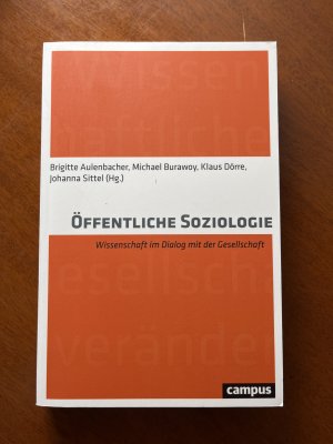 gebrauchtes Buch – Aulenbacher, Brigitte; Burawoy – Öffentliche Soziologie - Wissenschaft im Dialog mit der Gesellschaft