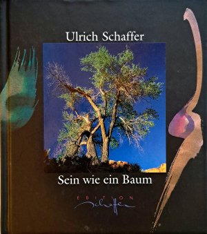 Sein wie ein Baum