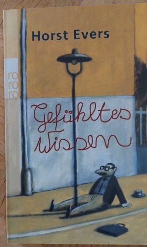 gebrauchtes Buch – Horst Evers – Gefühltes Wissen