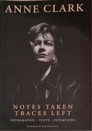 Anne Clark+++Notes Taken Traces Left+++2003