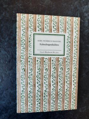 Kalendergeschichten. Insel-Bücherei Nr. 522.