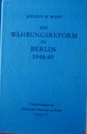 Die Währungsreform in Berlin - 1948/49