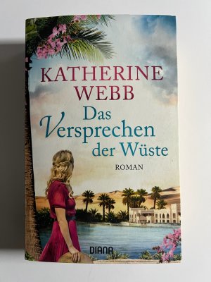 gebrauchtes Buch – Katherine Webb – Das Versprechen der Wüste