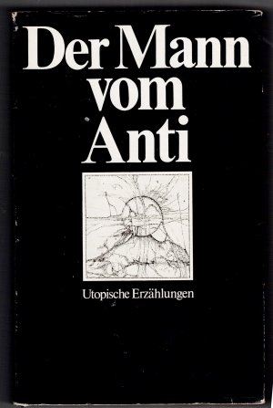 gebrauchtes Buch – Ekkehard Redlin  – Der Mann vom Anti utop. Erzählungen