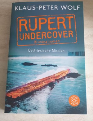 gebrauchtes Buch – Klaus-Peter Wolf – Rupert undercover - Ostfriesische Mission