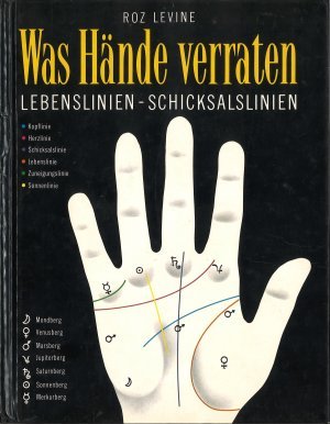 Was Hände verraten - Lebenslinien - Schicksalslinien