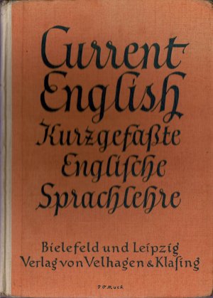 Current English, Kurzgefaßte Englische Sprachlehre