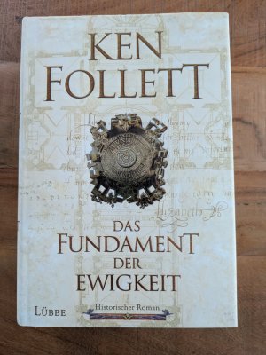 gebrauchtes Buch – Ken Follett – Das Fundament der Ewigkeit - signierte Ausgabe