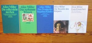 5x Alice Miller Das Drama des begabten Kindes Die Revolte des Körpers