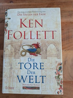 gebrauchtes Buch – Ken Follett – Die Tore der Welt - signierte Ausgabe