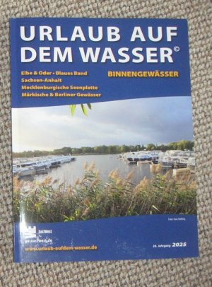 gebrauchtes Buch – diverse – Urlaub auf dem Wasser 2025 Binnengewässer und Deutsche Ostseeküste mit Karte