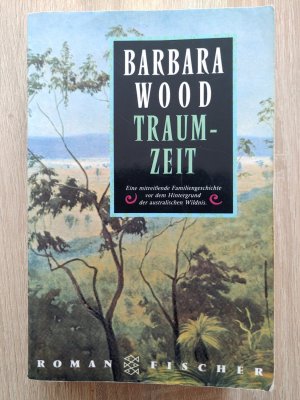 gebrauchtes Buch – Barbara Wood – Traumzeit