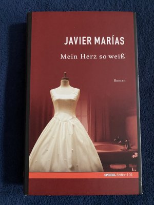 Mein Herz so weiß - Roman